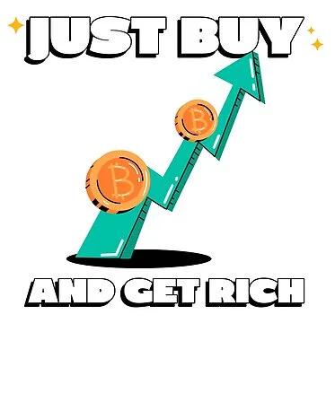 Just Buy Bitcoin and Get Rich